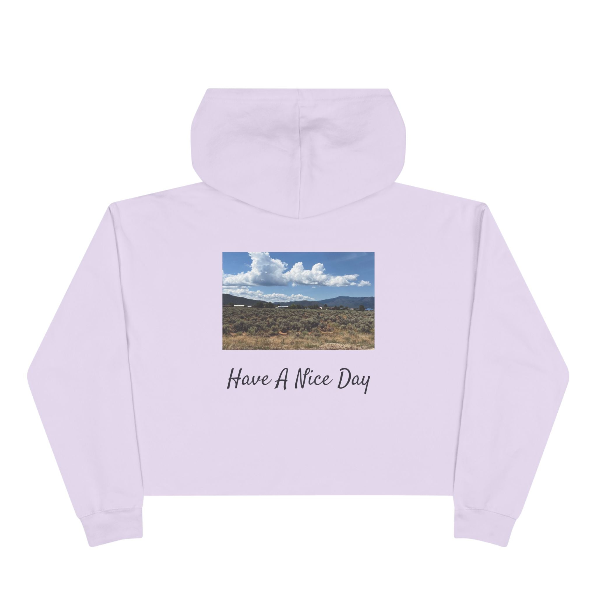 Have A Nice Day Crop Hoodie (Ladies)