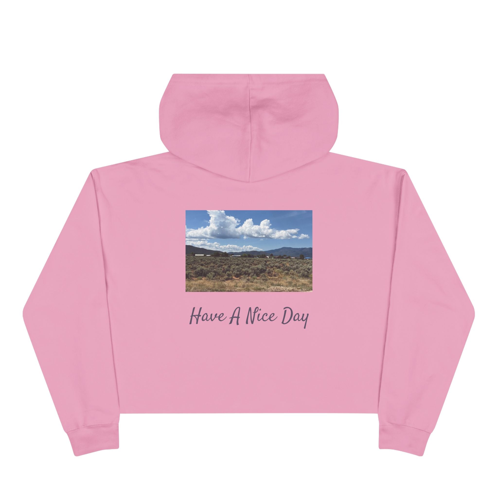 Have A Nice Day Crop Hoodie (Ladies)